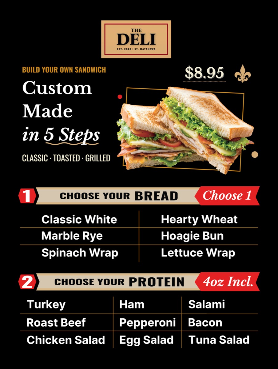 The Deli menu board - Build your own sandwich, choose your bread and protein